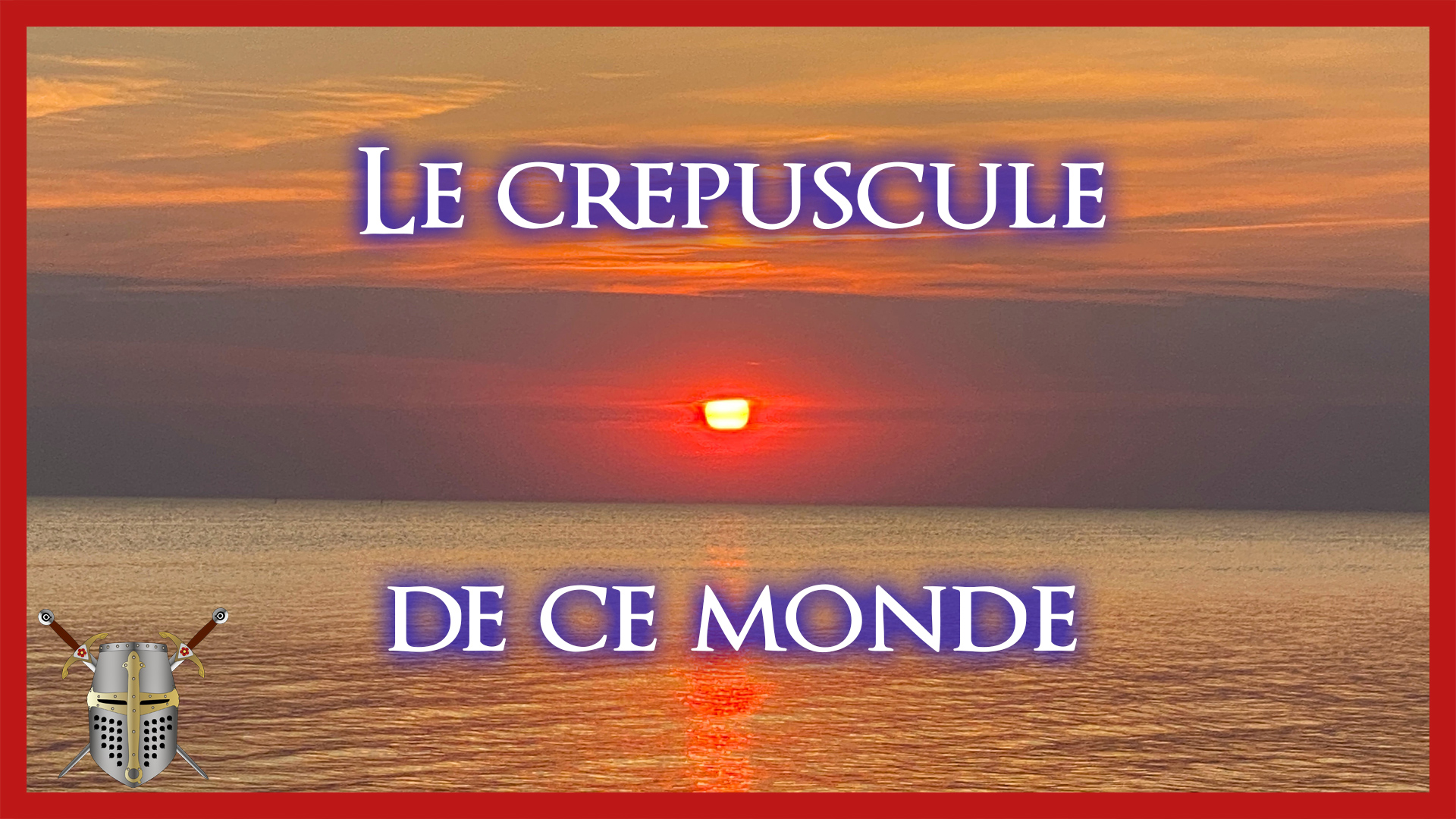 Le crépuscule de ce monde